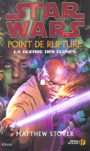 Point De Rupture by Matthew Woodring Stover