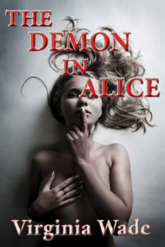 The Demon In Alice by Virginia Wade