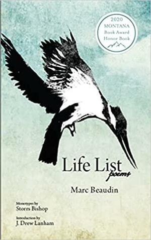 Life List: Poems by Marc Beaudin