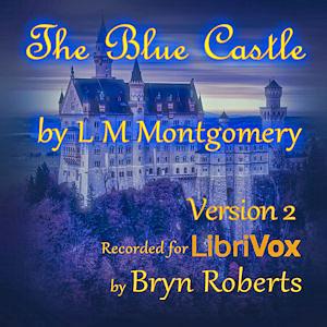 The Blue Castle by L.M. Montgomery