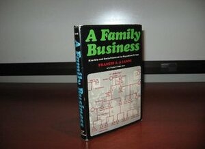 A Family Business; Kinship And Social Control In Organized Crime by Francis A. Ianni