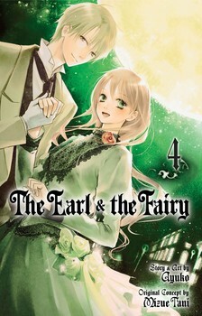 The Earl & the Fairy, Volume 4 by Mizue Tani, 香魚子, Ayuko