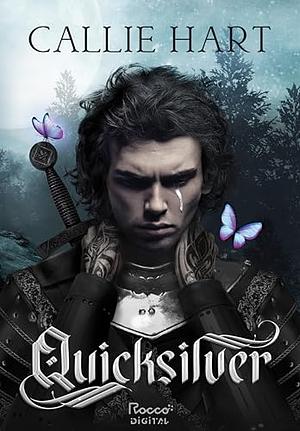 Quicksilver by Callie Hart