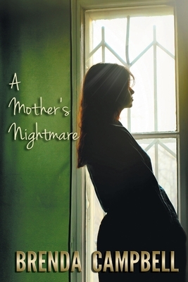 A Mother's Nightmare by Jane