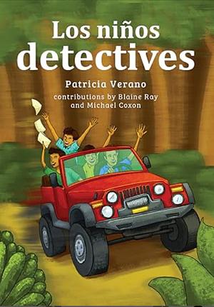 Los nin̋os detectives by Milton Blas Verano, Contee Seely, Pablo Ortega López