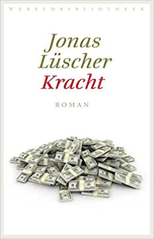 Kracht by Jonas Lüscher