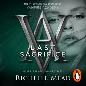 Last Sacrifice by Richelle Mead