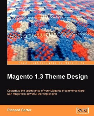 Magento 1.3 Theme Design by Richard Carter