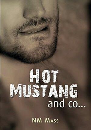 Hot Mustang and co... by N.M. Mass