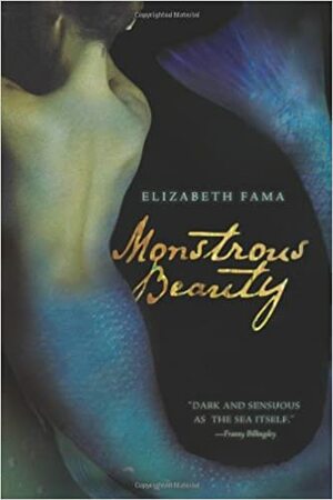 Monstrous beauty by Elizabeth Fama