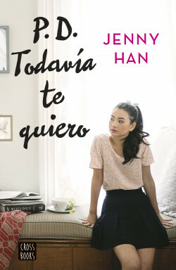 P. D. Todavía te quiero  by Jenny Han