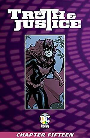 Truth & Justice #15 by Grace Ellis, M.L. Sanapo