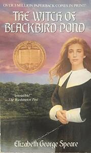 The Witch of Blackbird Pond by Elizabeth George Speare