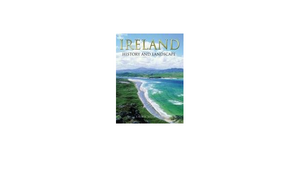 Ireland History and Landscape by Brian Solomon