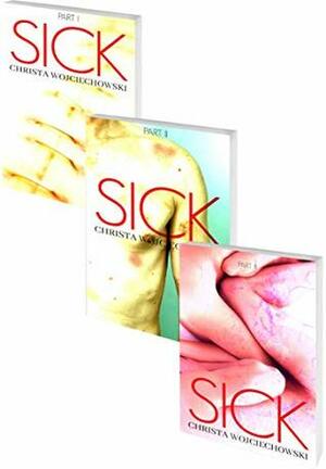 Sick: Psychological Suspense Series Box Set by Christa Wojciechowski, Candace Johnson