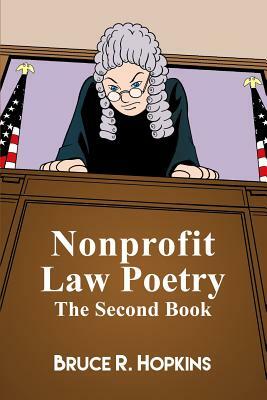 Nonprofit Law Poetry: The Second Book by Bruce R. Hopkins