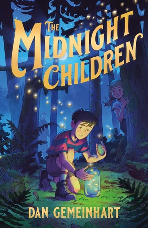 The Midnight Children by Dan Gemeinhart