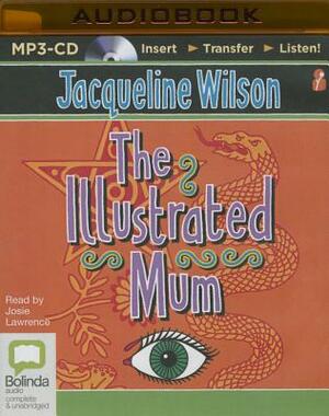 The Illustrated Mum by Jacqueline Wilson