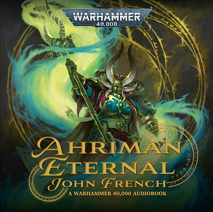 Ahriman: Eternal by John French