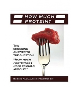 How Much Protein by Brad Pilon