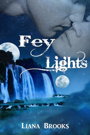 Fey Lights by Liana Brooks