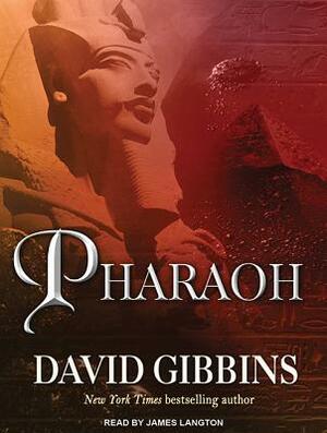 Pharaoh by David Gibbins