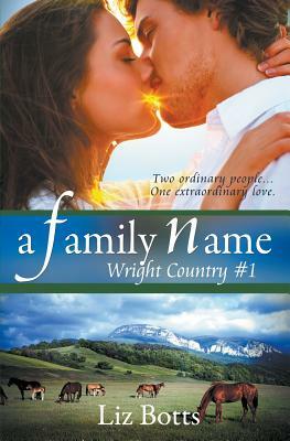 A Family Name by Liz Botts