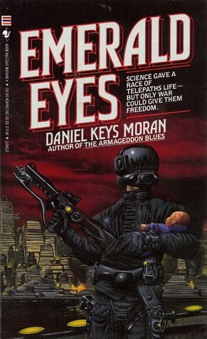 Emerald Eyes by Daniel Keys Moran