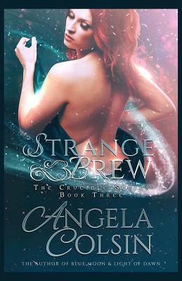 Strange Brew by Angela Colsin