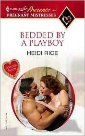 Bedded by a Playboy by Heidi Rice