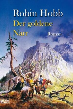 Der goldene Narr by Rainer Schumacher, Megan Lindholm, Robin Hobb