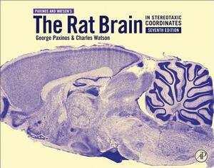 The Rat Brain in Stereotaxic Coordinates: Hard Cover Edition by George Paxinos, Charles Watson