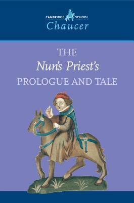 The Nun's Priest's Prologue and Tale by Geoffrey Chaucer, Elizabeth Huddlestone