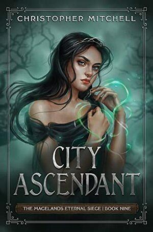 City Ascendant by Christopher Mitchell