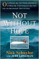 Not Without Hope by Nick Schuyler, Jere Longman