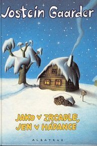 Jako v zrcadle, jen v hádance by Jostein Gaarder