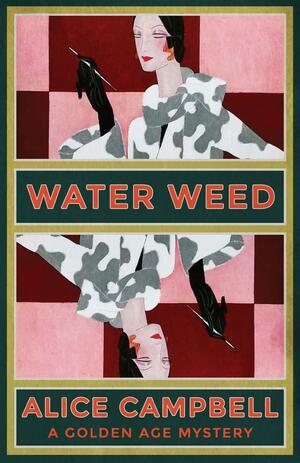 Water Weed by Alice Campbell