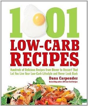 The Best Low Carb Egg & Dairy Recipes: Hundreds of Delicious Recipes from Dinner to Dessert That Let You Live Your Low-Carb Lifestyle and Never Look Back by Dana Carpender, Dana Carpender