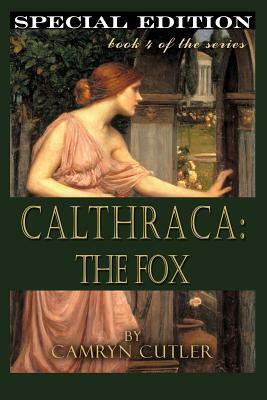 Calthraca: The Fox by Camryn Culter