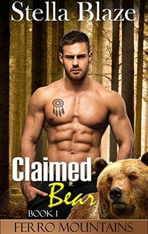 Claimed Bear by Alice Bello, Stella Blaze