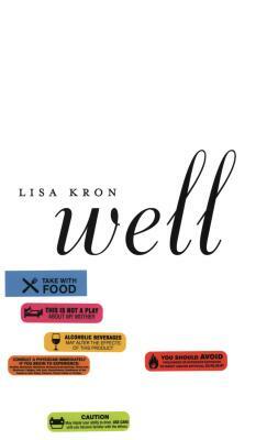 Well by Lisa Kron