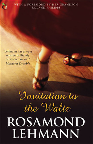 Invitation to the Waltz by Rosamond Lehmann