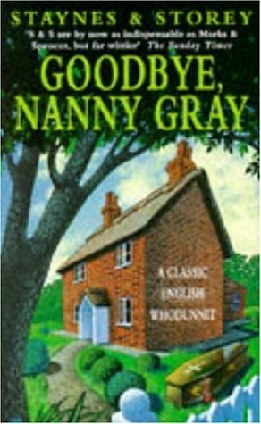 Goodbye, Nanny Gray by Jill Staynes, Margaret Storey