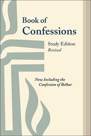 Book of Confessions Study Edition Revised by Presbyterian Church (USA)