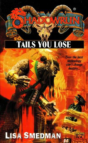 Tails You Lose by Lisa Smedman