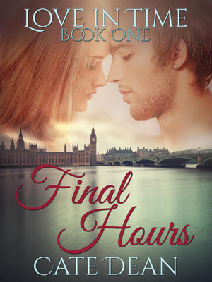 Final Hours by Cate Dean
