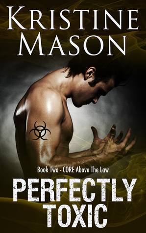 Perfectly Toxic by Kristine Mason