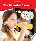 The Digestive System: What Makes Me Burp? by Sue Barraclough