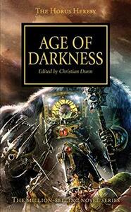 Horus Heresy: Age of Darkness by Christian Dunn