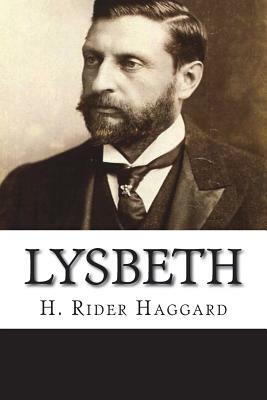 Lysbeth by H. Rider Haggard